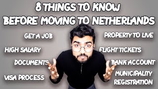 How to Move to Netherlands from India Hindi Vlog  Step by Step guide to move to Netherlands [upl. by Udenihc]