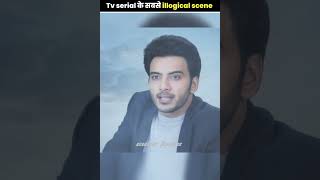 Tv serial के सबसे illogical scene  shorts cubefacts [upl. by Leruj]