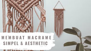 Macrame Aesthetic Untuk Pemula [upl. by Mikol]