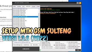 SETUP MTK GSM SULTENG V136  WIN 10  WIN 11 64BIT [upl. by Welker]