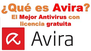 ¿Qué es AVIRA el mejor Antivirus con Licencia Gratuita instalación de forma práctica y sencilla [upl. by Lebyram]