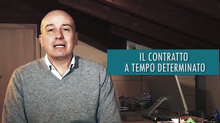 IL CONTRATTO DI LAVORO A TEMPO DETERMINATO [upl. by Adelpho22]