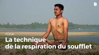 Apprendre la technique de la respiration du soufflet  Bastrika Pranayama  Apprendre le Yoga [upl. by Akienaj]