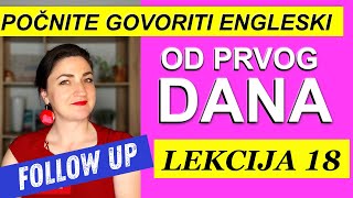 18 DA POSTANETE FLUENTNI STO PRIJE  PRESENT PERFECT  PITANJA I ODRICNE RECENICE [upl. by Arsi]