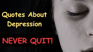 Depression Quotes That Will Make Your Cry  Heartbroken Sad Quotes  Anxiety and depression Quotes [upl. by Sumaes]