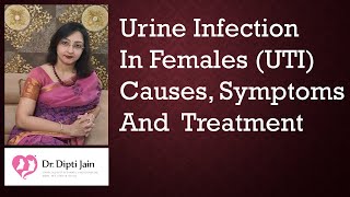 Urine Infection In Females  Causes Symptoms And Treatment  UTI ENGLISH [upl. by Vetter674]