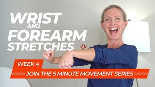 Wrist and Forearm Stretches for Both Hands 5 Minute Follow Along Movement Series Week 4 [upl. by Galatia]