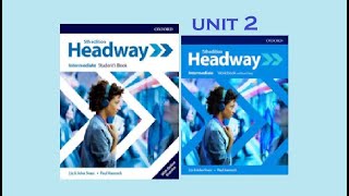 Headway Intermediate 5th edition Unit 2 [upl. by Rosner118]