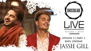 Jassie Gill  Gurnazar  Bapu Zimidar  Robby Singh  Crossblade Live  Latest Punjabi Songs 2020 [upl. by Adrien]