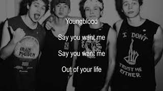 YOUNGBLOOD LYRICS [upl. by Aihseya]