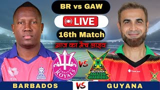 CPL  BR vs GAW Live  16th Match  CPL T20 Live  Caribbean Premier League 2024 Live [upl. by Vigen]