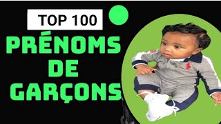 PRÉNOMS GARÇONS TENDANCE TOP 100 [upl. by Hamburger40]