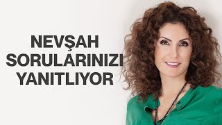 Nevşah Sorularınızı Yanıtlıyor  Nevşah Fidan Karamehmet [upl. by Cyler]