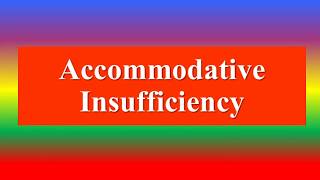 Accommodative Insufficiency [upl. by Rhea]