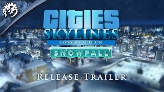 Cities Skylines  Console Edition Snowfall Release Trailer [upl. by Lomasi]