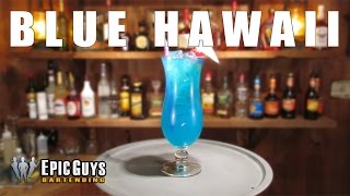 How to make a Blue Hawaii Cocktail  Epic Guys Bartending [upl. by Wittenburg]