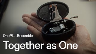 Together as One  OnePlus Ensemble x Google Wallet [upl. by Ydnem]