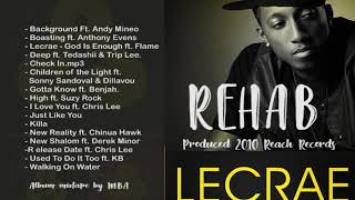 LACREA REHAB FULL ALBUM [upl. by Aneeles209]