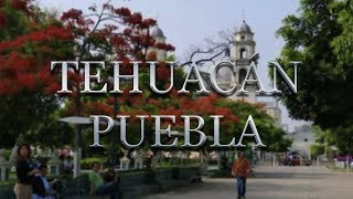 Tehuacán Puebla Visita de Un Día [upl. by Larissa175]