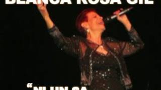 BLANCA ROSA GIL quotY ES VERDADquot quotQUE TE AGRADEZCA QUEquot quotNI UN SALUDOquot quotBORRATEquot [upl. by Namielus]