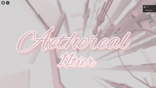 『Aethereal』【11tier】재클 [upl. by Kunin]