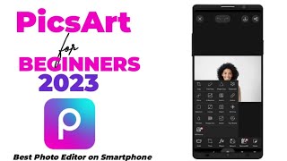 How To Use PicsArt  Beginners Guide  PicsArt Tutorial 2023 [upl. by Lashonda228]