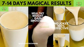 Drink 2x DAILY GAIN WEIGHT FAST NATURALLY FOR SKINNY GIRLS  GAIN WEIGHT AT ALL THE RIGHT PLACES [upl. by Voorhis]