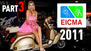 ScooterAttack presents  EICMA  Italy 2011 Part 3 [upl. by Guttery]