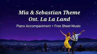 Piano Accompaniment OST La La Land  Mia amp Sebastian Theme Free Sheet Music [upl. by Assenar]