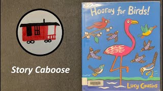 Hooray for Birds  Childrens Book Read Aloud [upl. by Dihahs]