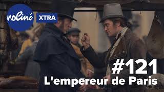 Xtra  L’empereur de Paris [upl. by Lapotin]