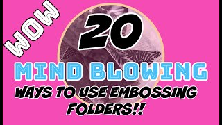 😱20 BEST EVER ways to use embossing folders😍 HD QUALITY [upl. by Shushan276]