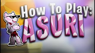 🐱 How To Play Asuri  Como Jugar Asuri 🔥 [upl. by Jocelyne]