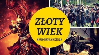 BYLIŚMY POTĘGĄ  Złoty Wiek XVI  Hardkorowa Historia [upl. by Benioff]