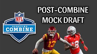 Post NFL Combine Mock Draft  2024 NFL Mock Draft 20 With Trades [upl. by Abbie]