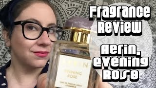 Fragrance Review  Aerin Evening Rose [upl. by Llerehc412]