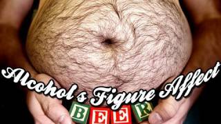 The Beer Belly Alcohol amp Sex Appeal College Health Guru [upl. by Antonio]