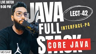 Core Java Tutorial for Beginners  interface part4  Lecture42  JAVA FULL STACK COURSE DAY42 [upl. by Emil623]