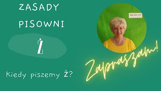 Pisownia Wyrazów z quotżquot  Reguły Ortograficzne  Zasady Pisowni quotżquot [upl. by Niltiac]