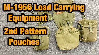 M1956 Load Carrying Equipment 2nd Pattern Pouches [upl. by Gilba732]