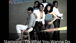 Starpoint  Do What You Wanna Do 1981 [upl. by Bertine]