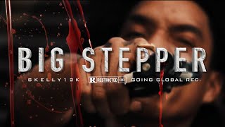 Skelly 12k  Big Stepper Official Audio Explicit [upl. by Yerfoeg]