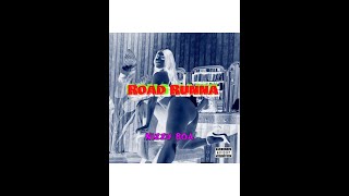 Road Runna Official Audio [upl. by Natty]