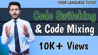 Code Switching and Code Mixing in UrduHindi  Definitions and Difference  Sociolinguistics [upl. by Farhi]