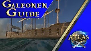 Wie baut man eine GALEONE  Atlas Guide Tutorial deutsch german [upl. by Nylle]