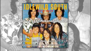 Idlewild South  1977年1月14日 中野サンプラザ 【Audio】 [upl. by Therese]