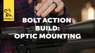 Bolt Action Build Part 3  How to Mount a Scope [upl. by Bernardi567]