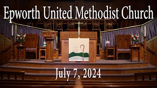 Epworth UMC online service for July 7 2024 [upl. by Aurelius]