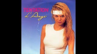 ANGE  Tentation 45T  1991 [upl. by Soane941]