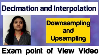 Decimation and Interpolation in DSP Digital Signal Processing Downsampling and Upsampling [upl. by Valentine]